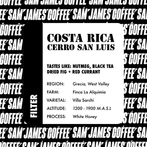 COSTA RICA: CERRO SAN LUIS (WHITE HONEY)